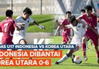 Indonesia-Korut 0-6, 4 Negara Lolos Piala Asia U-17